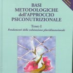 Basi Metodologiche dell'APPROCCIO PSICONUTRIZIONALE (2 tomi+ CD)