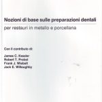 Nozioni di base sulle preparazioni dentali - per restauri in metallo e porcellana