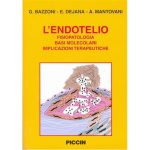 L'ENDOTELIO - Fisiopatologia, Basi Molecolari, Implicazioni terapeutiche