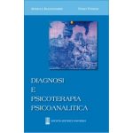 Diagnosi e Psicoterapia Psicoanalitica