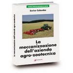 La meccanizzazione dell'azienda agro-zootecnica