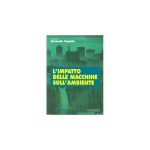 L'IMPATTO DELLE MACCHINE SULL'AMBIENTE