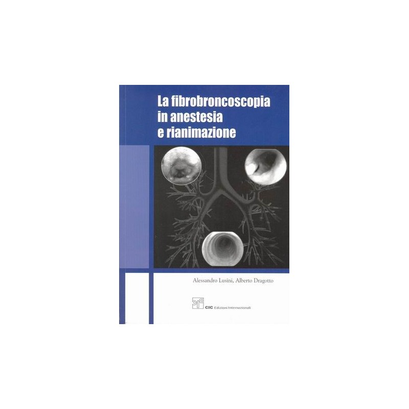 LA FIBROBRONSCOPIA IN ANESTESIA E RIANIMAZIONE