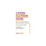 IL NURSING ALLA PERSONA ANZIANA