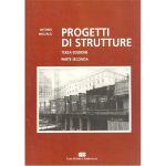 PROGETTI DI STRUTTURE - Opera in due volumi