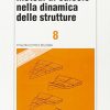 Metodi di calcolo nella dinamica delle strutture - immagine 3