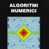 Algoritmi mumerici - immagine 3
