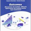 Outcomes. Misurazione dei risultati. Efficacia. Apllicazione del modello teorico «goal attainment» - immagine 3