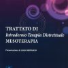 Trattato di intradermo terapia distrettuale - mesoterapia