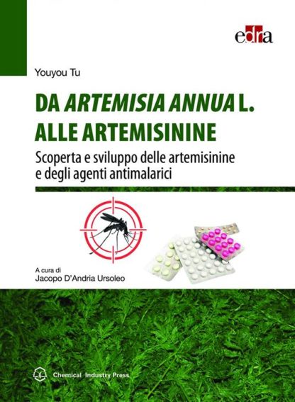 Da Artemisia Annua L. alle artemisinine