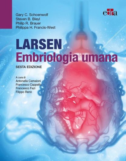 Larsen Embriologia umana