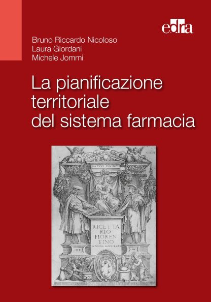 La pianificazione territoriale del sistema farmacia