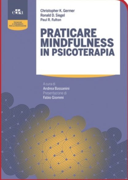 Praticare mindfulness in psicoterapia