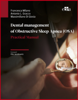 Dental management of Obstructive Sleep Apnea (OSA)