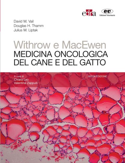 Withrow e MacEwen Medicina oncologica del cane e del gatto