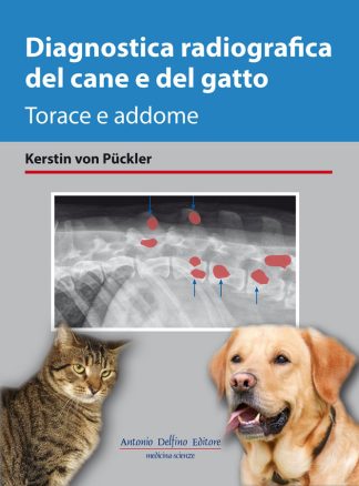 Diagnostica radiografica del cane e del gatto