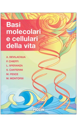 Basi Molecolari e Cellulari della Vita