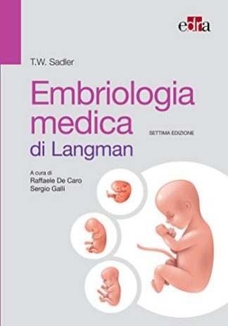 Embriologia medica di Langman