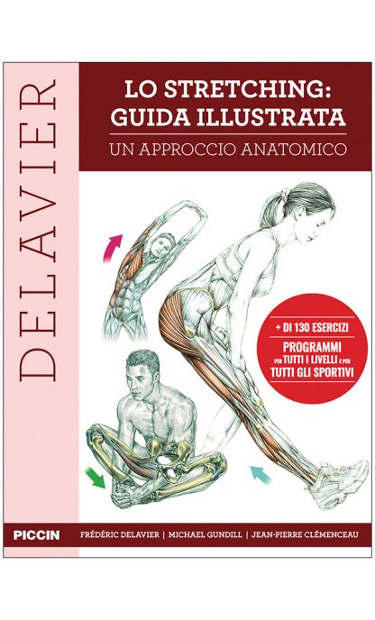 Lo stretching: guida illustrata