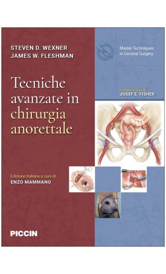 Tecniche avanzate in chirurgia anorettale