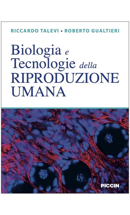 Biologia e Tecnologie della riproduzione umana