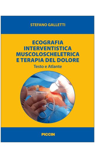 Ecografia Interventistica Muscoloscheletrica e Terapia del Dolore