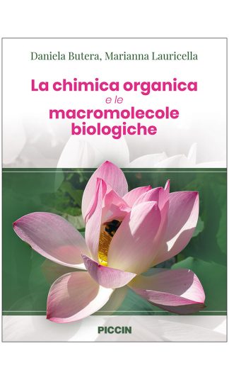 La chimica organica e le macromolecole biologiche