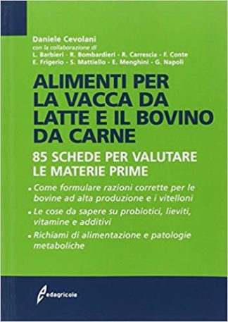 Alimenti per la vacca da latte ed il bovino da carne